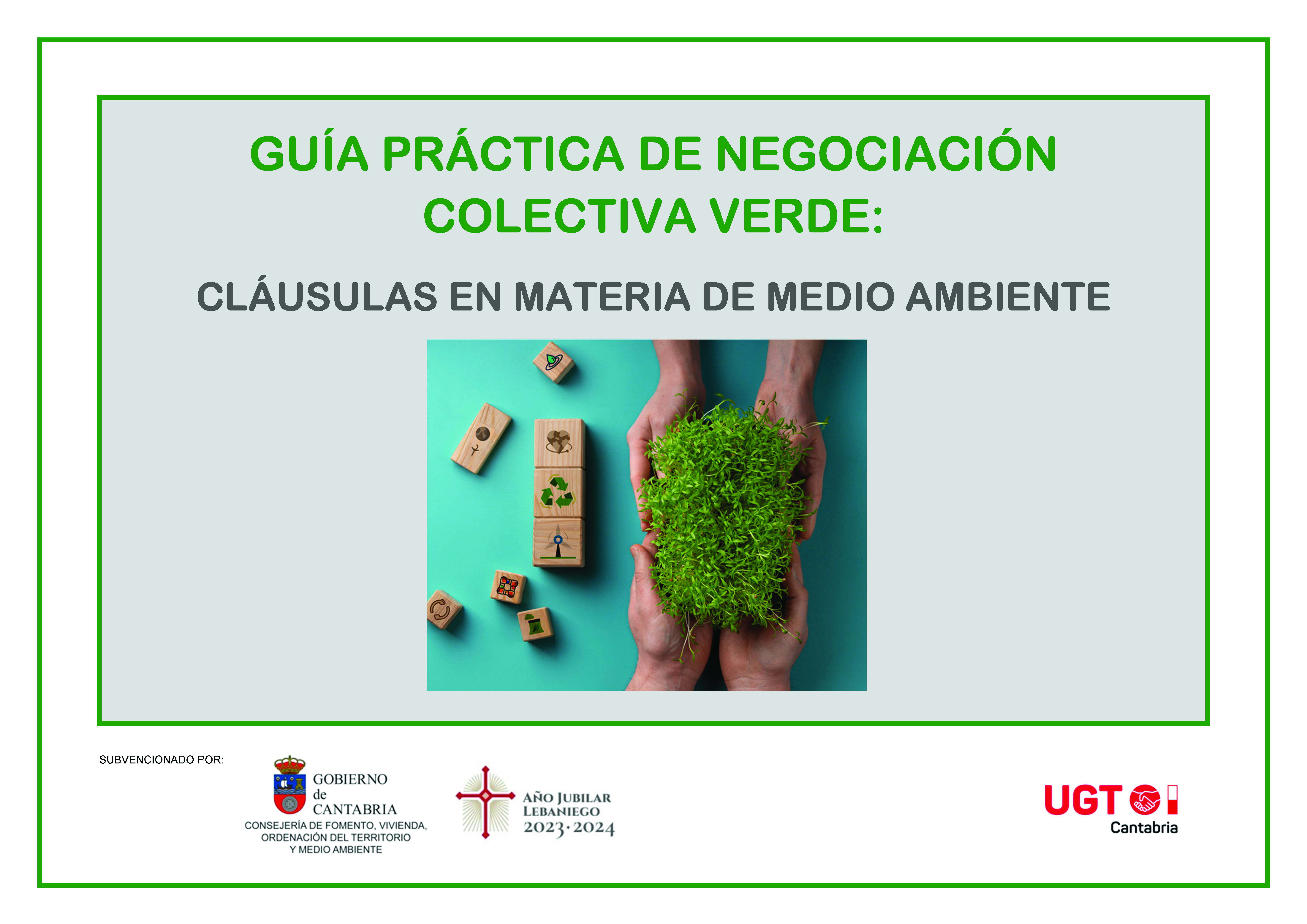 https://www.ugtcantabria.org/sites/www.ugtcantabria.org/files/GUÍA_PRÁCTICA_DE_NEGOCIACIÓN_COLECTIVA_VERDE__2024.pdf